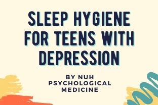 NUH Psychological Medicine | Sleep Hygiene