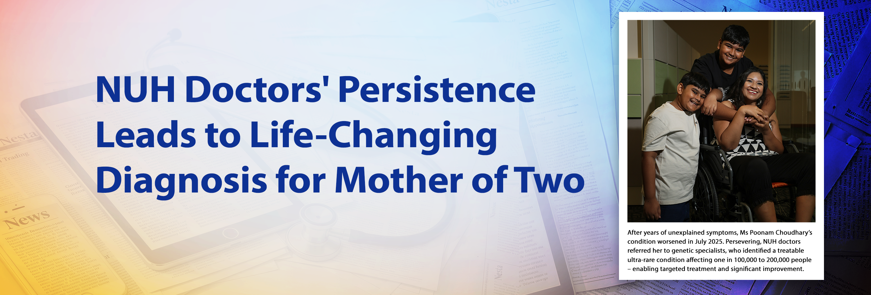 NUH Doctors' Persistence Leads to Life-Changing Diagnosis for Mother of Two