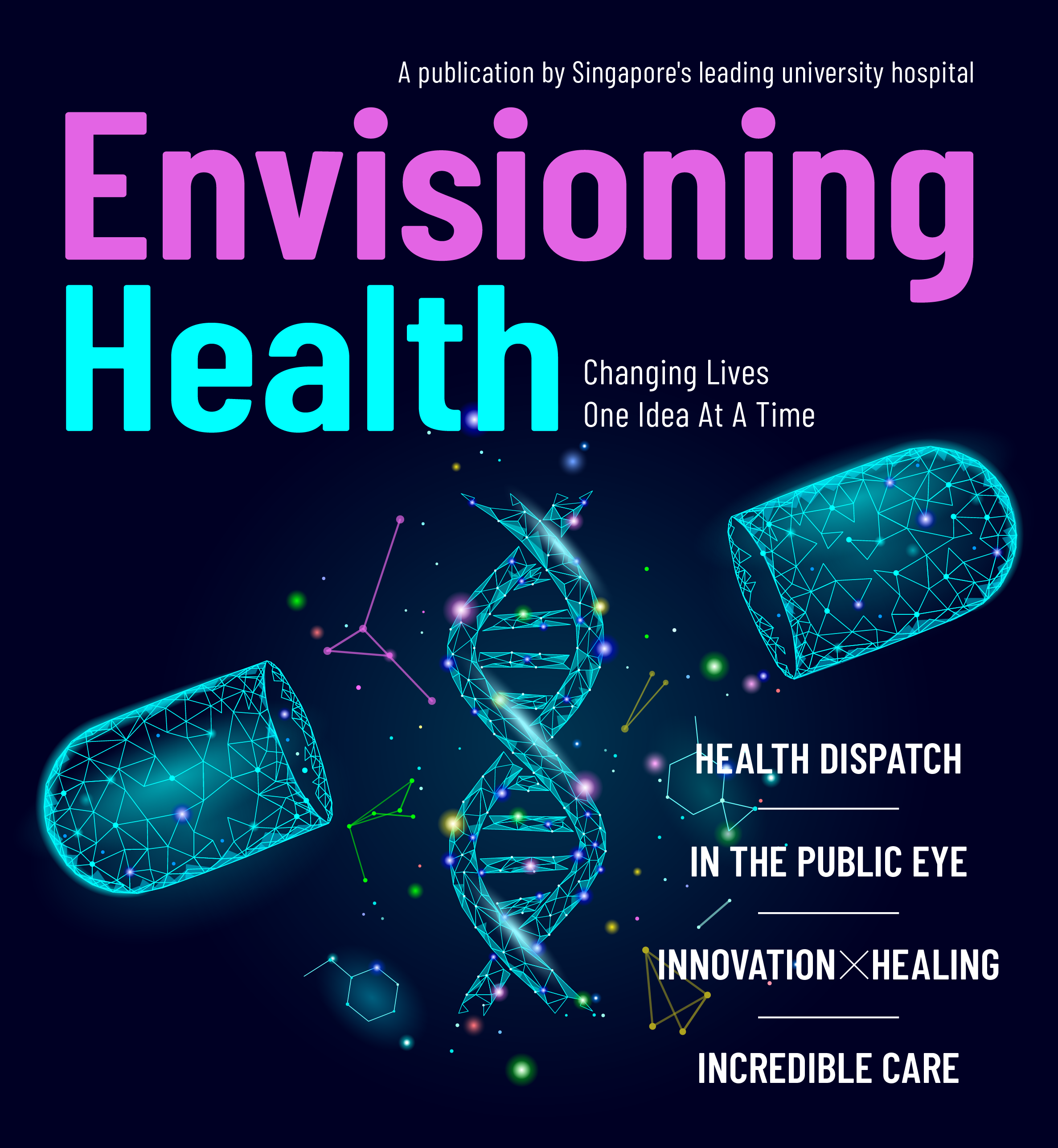 Envisioning Health - A publication by Singapore's Leading University Hospital