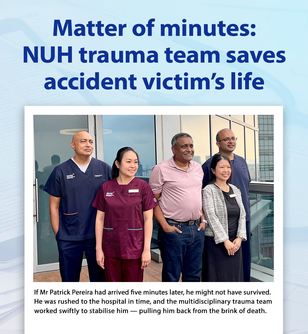 Matter of minutes: NUH trauma team saves accident victim's life