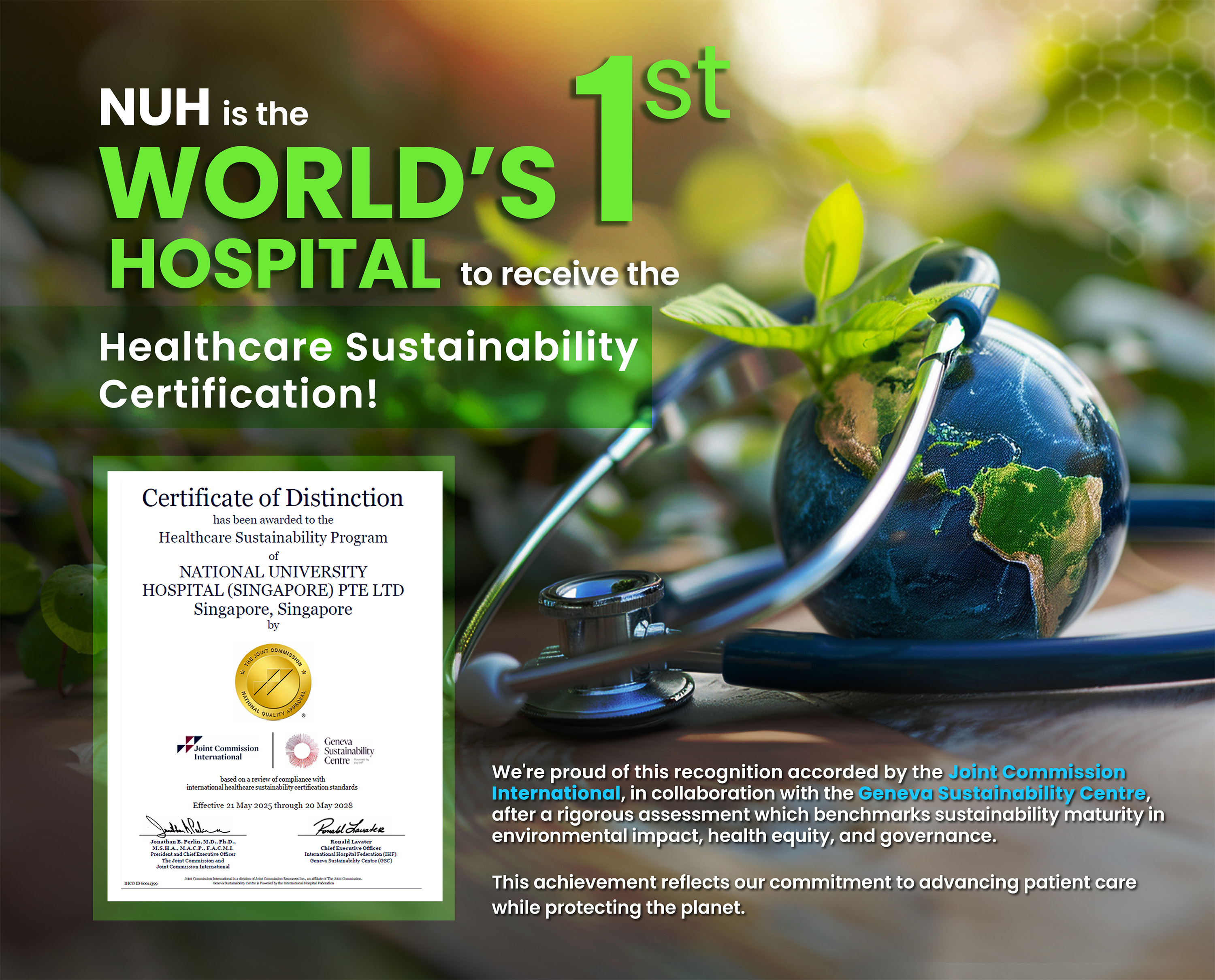 NUH is the world's 1st hospital to receive the Healthcare Sustainability Certification!